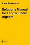 Linear Algebra (2E) by Serge Lang, Shakarchi